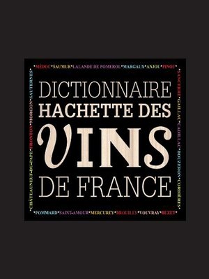 cover image of Dictionnaire Hachette des vins de France